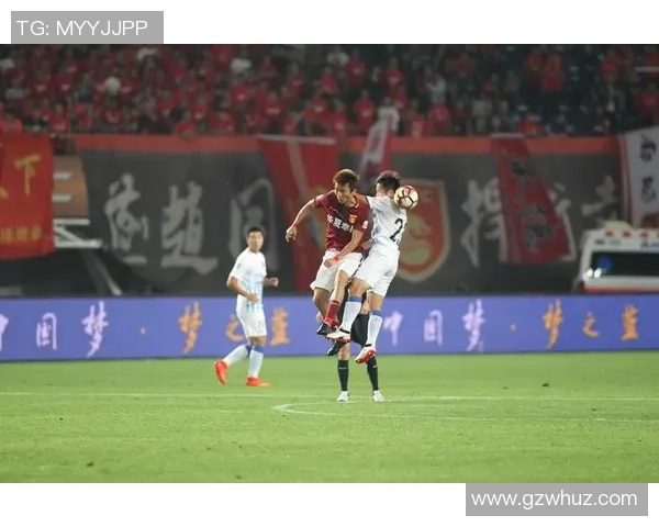 河北华夏迎战广州富力争夺中超积分榜关键战役精彩对决即将上演